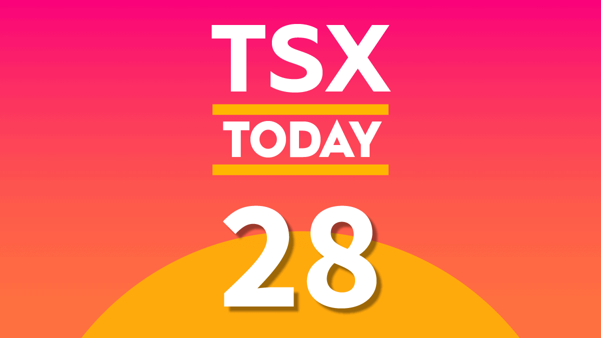 TSX Today: What to Watch for in Stocks on Friday, August 28