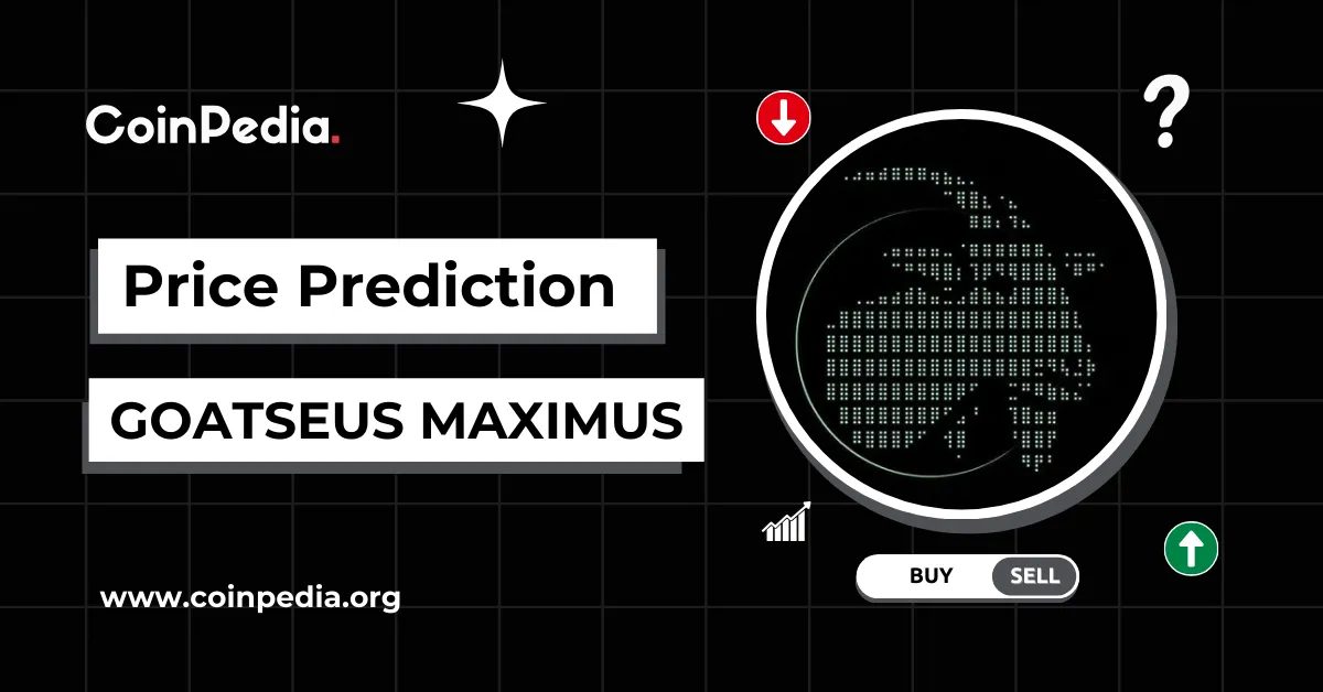 Goatseus Maximus (GOAT) Price Prediction 2026, 2027-2030